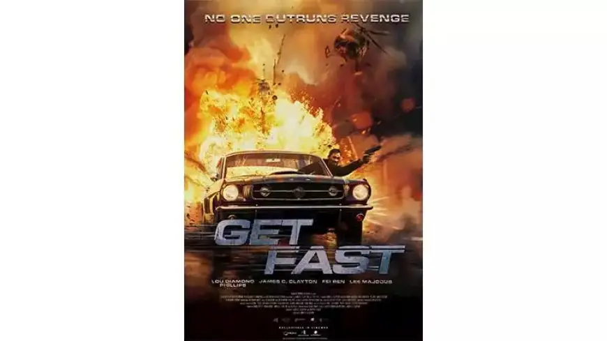 اليوم.. طرح فيلم الأكشن GET FAST في دور العرض