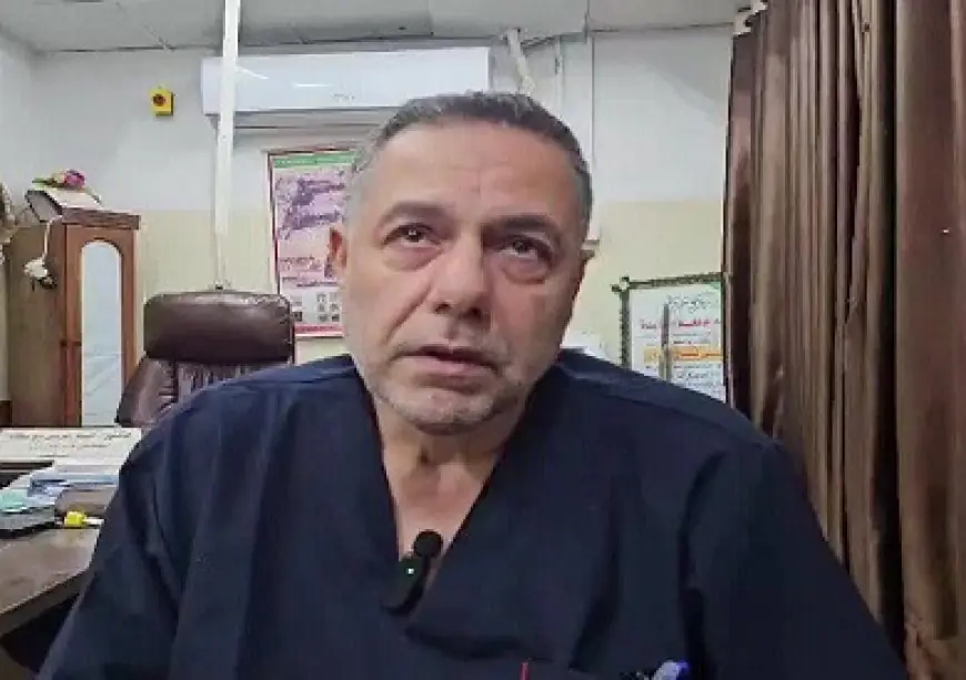 يديعوت أحرنوت: الإفراج عن مدير مستشفى كمال عدوان ضمن الدفعة السادسة للتبادل