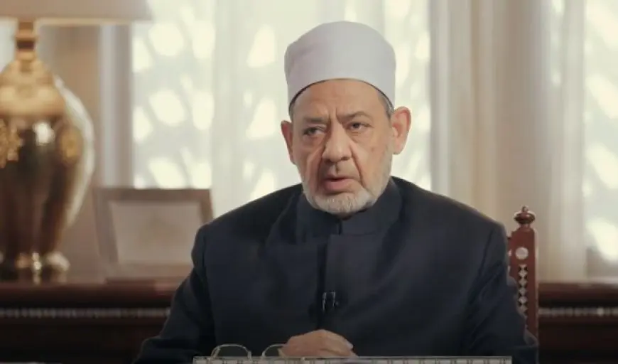 شيخ الأزهر: قضية الإمامة لدى أهل السنة من فروع الدين وليست من أصوله
