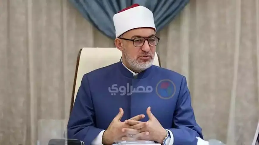 روشتة إيمانية لعلاج قسوة القلب.. يكشف عنها مفتي الجمهورية