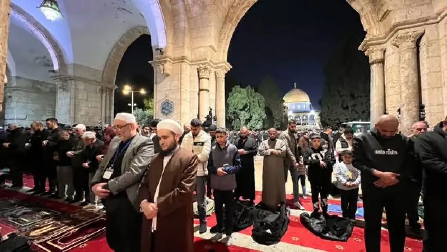 صور.. 100 ألف مصل يؤدون صلاة العشاء والتراويح بالمسجد الأقصى