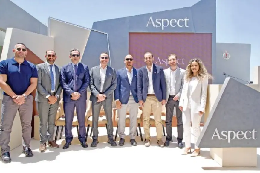 ASPECT تطلق أول مشروعاتها العقارية فى السوق المصرية باستثمارات 15 مليار جنيه