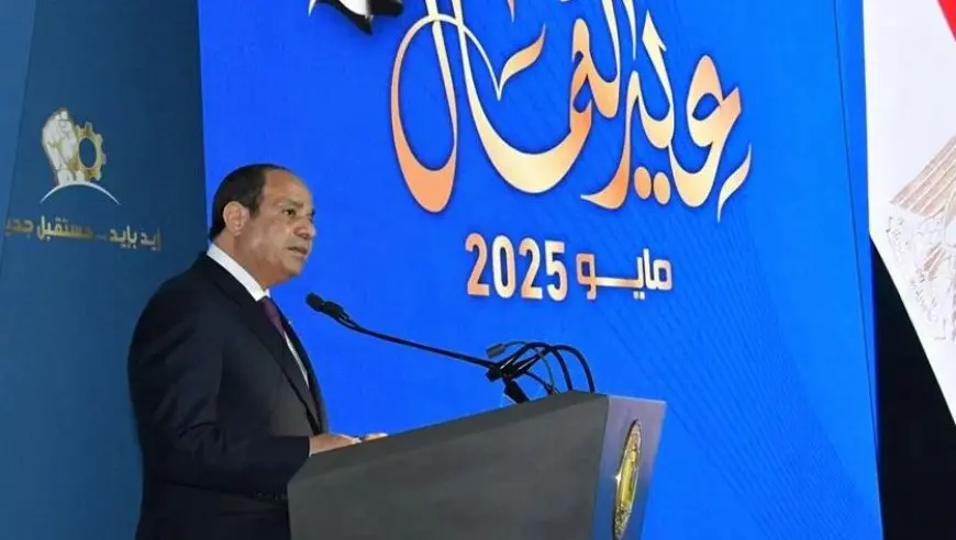 بعد المشاركة في عيدهم.. رئيس اتحاد العمال: الرئيس السيسي يحرص على إيجاد بيئة عمل مناسبة لهم