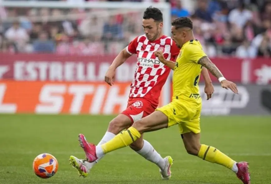 فياريال ينتزع فوزا مثيرا أمام جيرونا في الدوري الإسباني