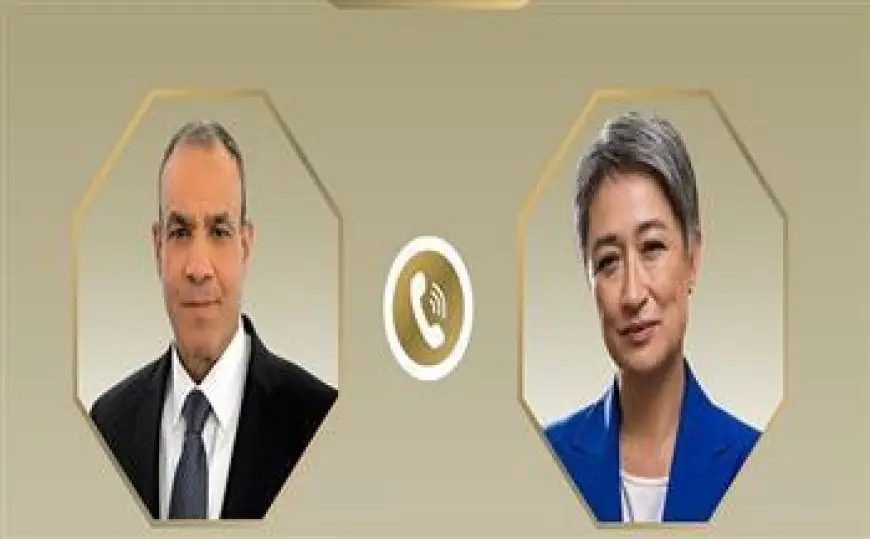 وزير الخارجية لنظيرته الأسترالية: استمرار العمليات العسكرية الإسرائيلية سيؤدي إلى مزيد من إراقة الدماء