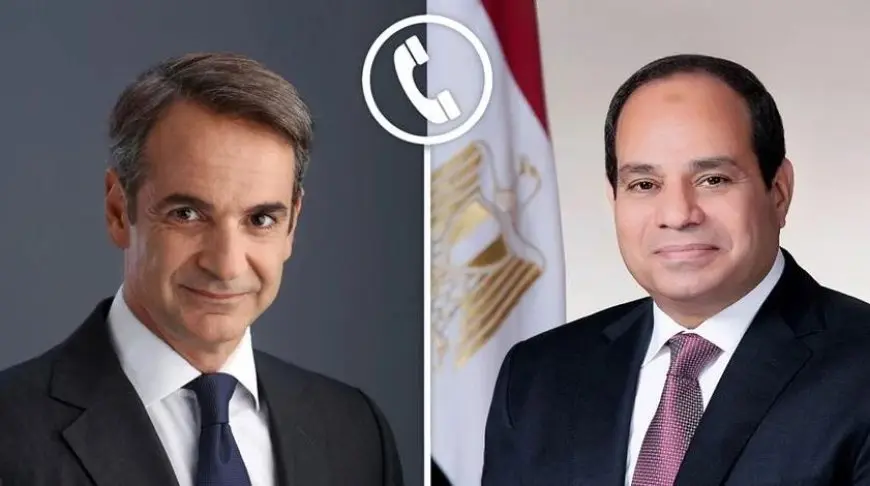 السيسي ورئيس وزراء اليونان: الحل السياسي هو السبيل الوحيد لإنهاء الصراع بين إسرائيل وإيران