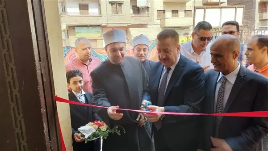 الأوقاف تفتتح مركز الثقافة الإسلامية بالمنوفية لتأهيل جيل جديد من الدعاة بخطاب وسطي ومستنير
