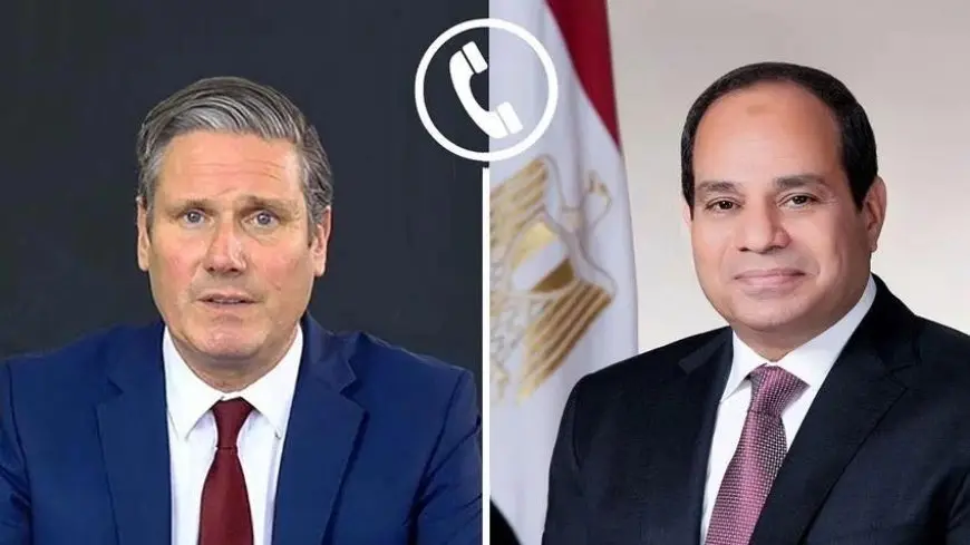 الرئيس السيسي يتلقى اتصالا من رئيس وزراء بريطانيا لبحث العلاقات الثنائية والتطورات الإقليمية