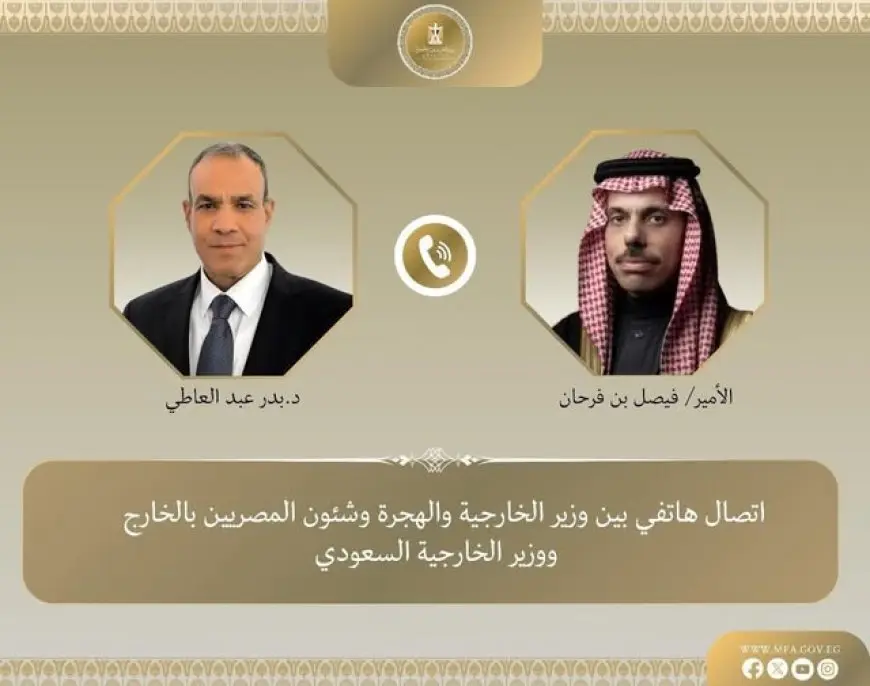 وزيرا خارجية مصر والسعودية يبحثان تطورات الأوضاع الكارثية في قطاع غزة