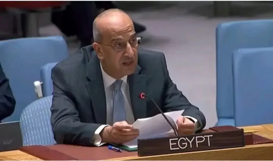مندوب مصر بالأمم المتحدة: نرفض مقترح نقل الفلسطينيين لما يسمى بالمدينة الإنسانية جنوبي غزة