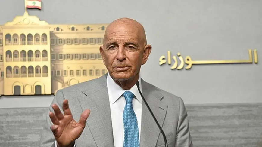 المبعوث الأمريكي توم باراك: نزع السلاح قرار يخص الدولة اللبنانية